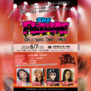 THE FUTURE(ザ フューチャー) 6月7日のフライヤー